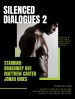Silenced Dialogues Part 2