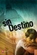 Sin destino