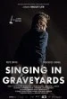 Singing in Graveyards