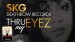 SKG: Death Row Records - Thru My Eyez (Documentary)