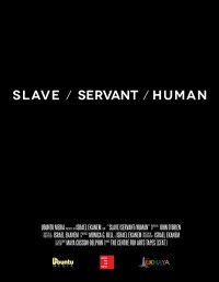 Slave/Servant/Human