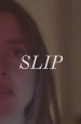 Slip