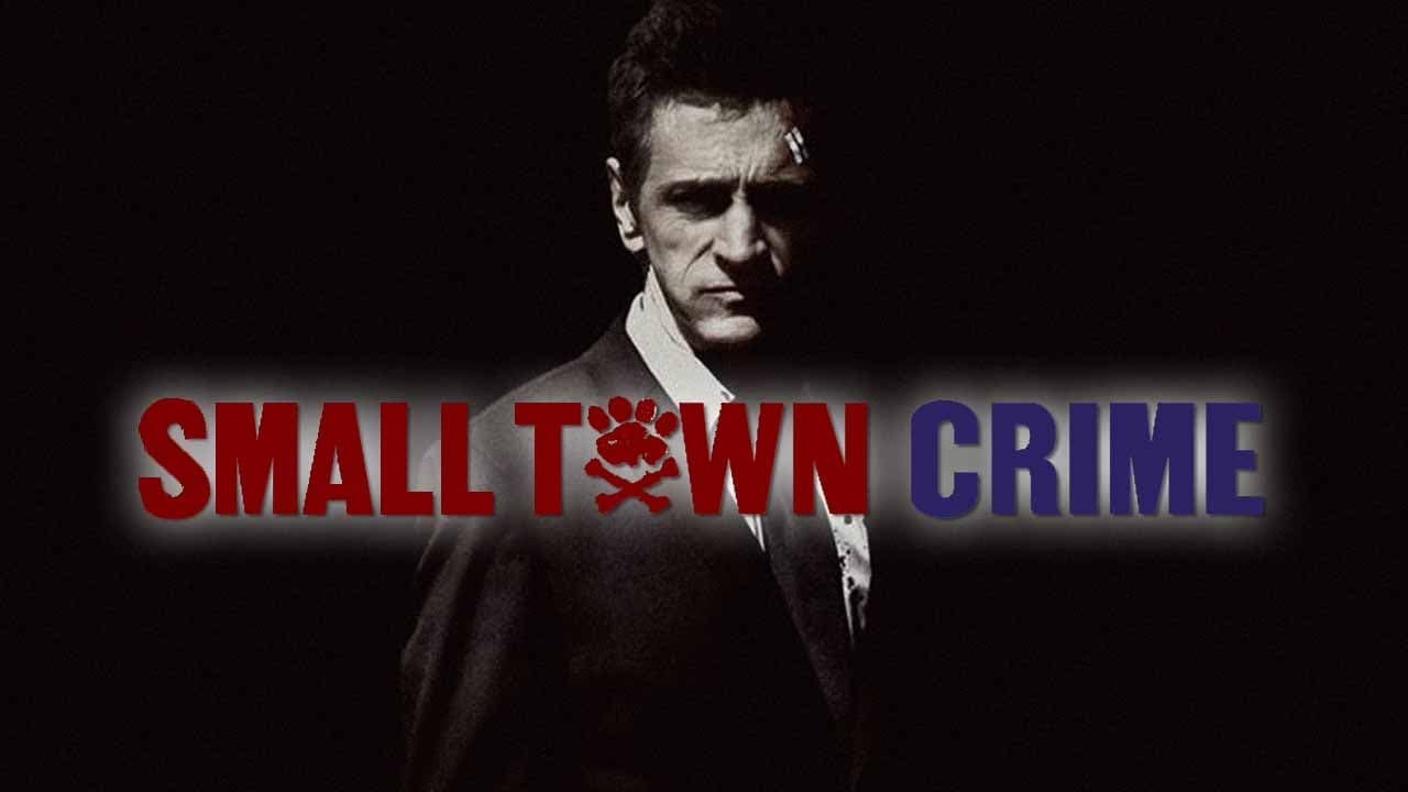 Foto de SMALL TOWN CRIME