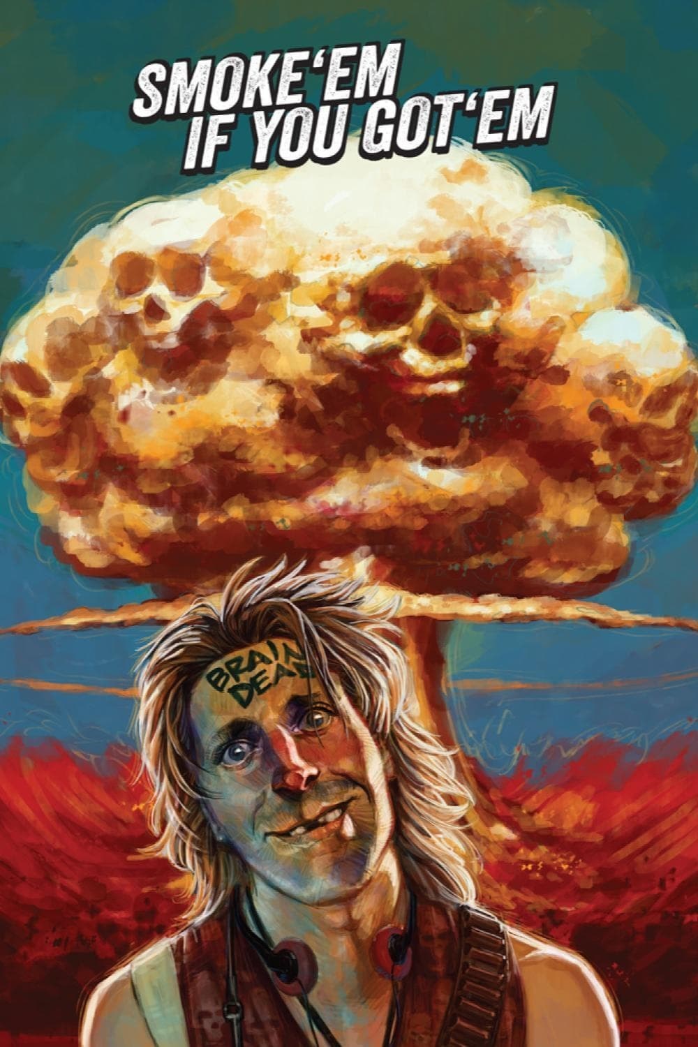 Poster de SMOKE 'EM IF YOU GOT 'EM
