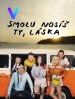 Smolu nosís ty, láska