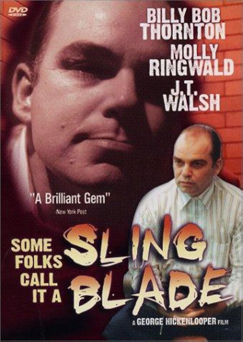 Poster de SOME FOLKS CALL IT A SLING BLADE