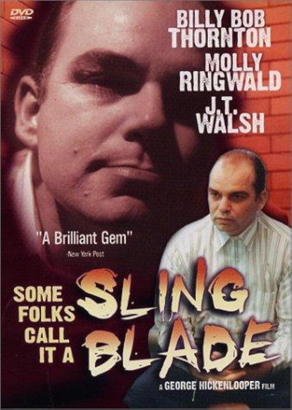 Poster de SOME FOLKS CALL IT A SLING BLADE