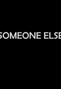 Someone Else
