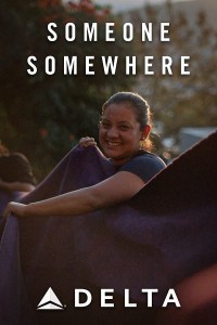 Someone Somewhere x Delta Air Lines