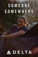 Someone Somewhere x Delta Air Lines