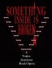 Something Inside Is Broken