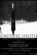 Something Sinister
