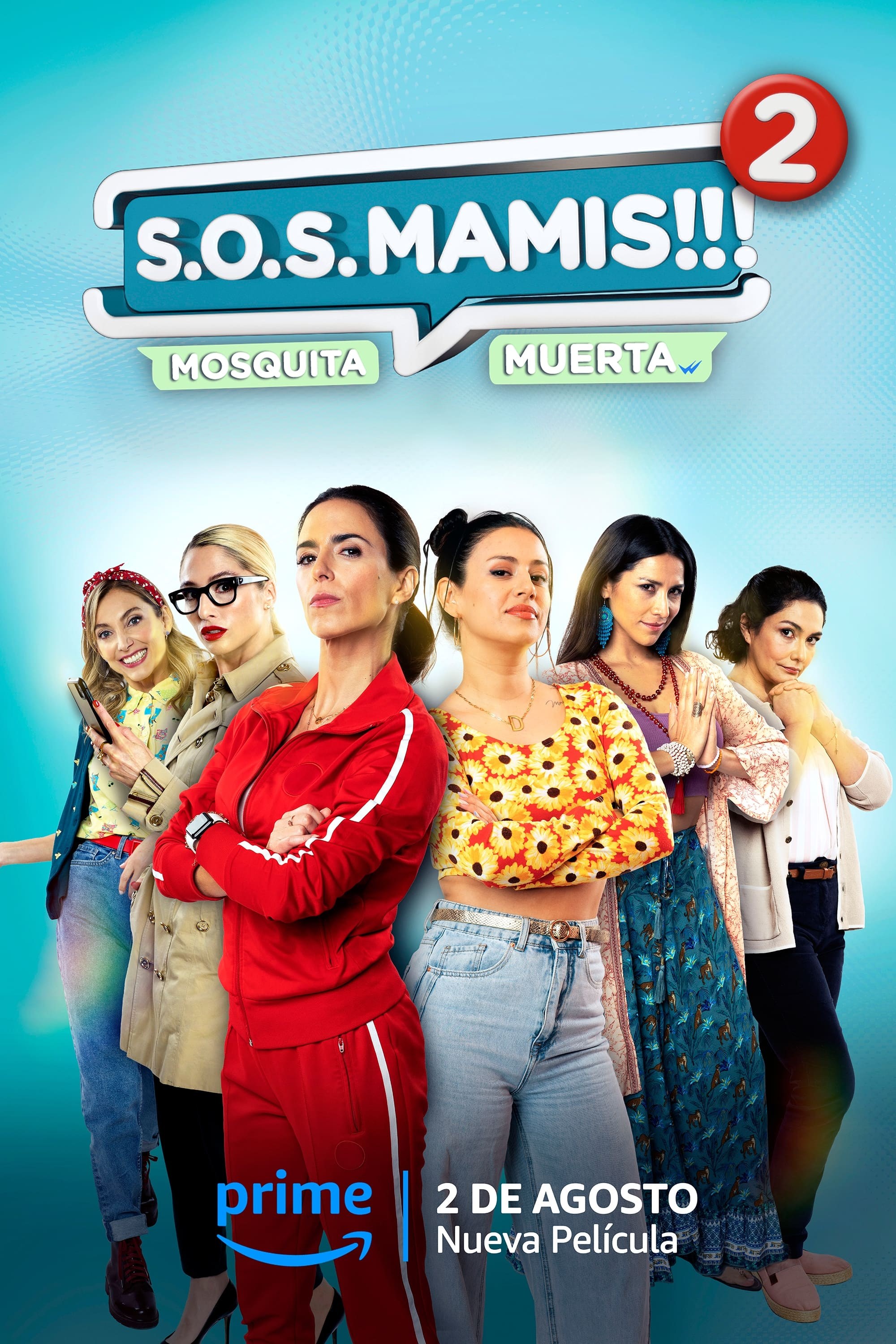 Poster de S.O.S MAMIS 2: MOSQUITA MUERTA en español