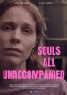 Souls All Unaccompanied
