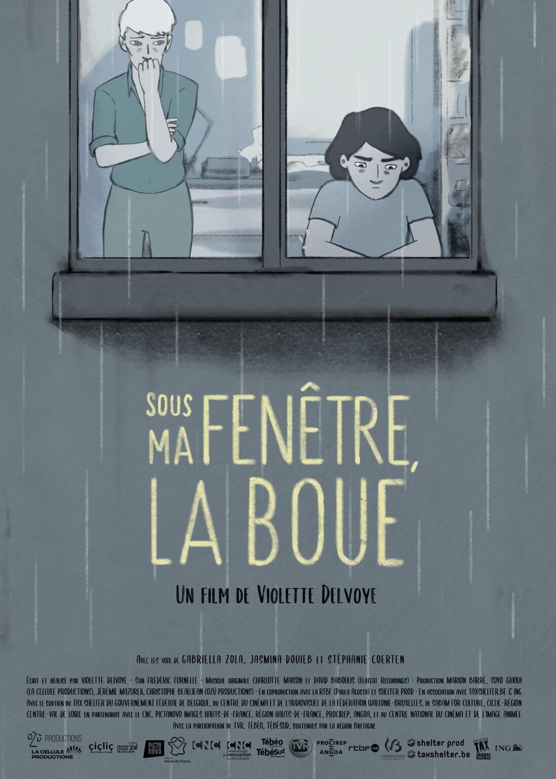 Poster de SOUS MA FENÊTRE, LA BOUE