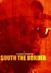 South the Border