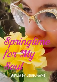 Springtime for My Soul