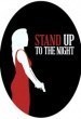 Stand Up to the Night