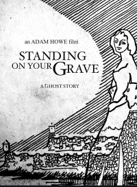 Standing on Your Grave