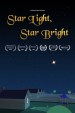 Star Light, Star Bright