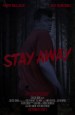 Stay Away