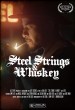 Steel Strings & Whiskey