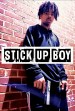 Stick Up Boy