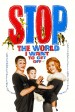 Stop the World: I Want to Get Off