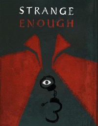 Strange Enough