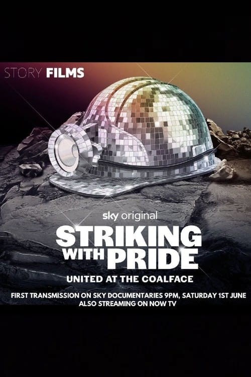 Poster de STRIKING WITH PRIDE: UNITED AT THE COALFACE en inglés