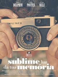 Sublime Luz da Tua Memória