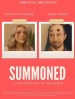 Summoned