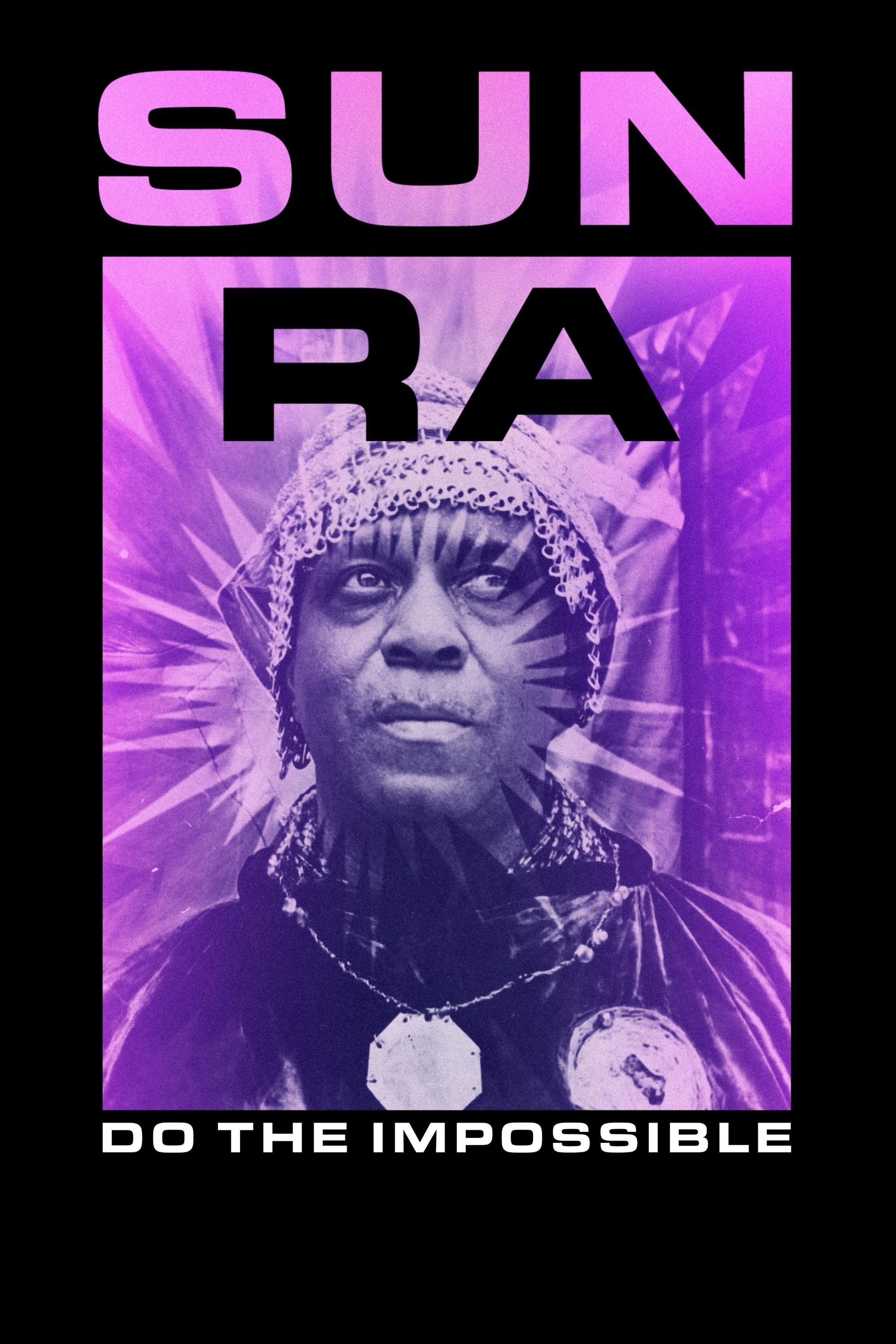 Poster de SUN RA: DO THE IMPOSSIBLE