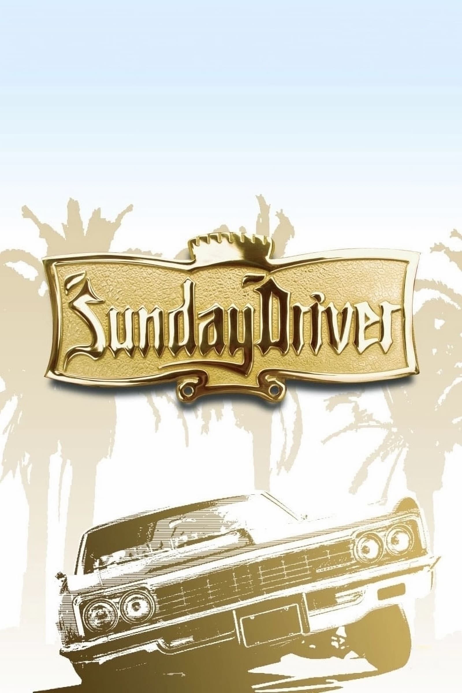 Poster de SUNDAY DRIVER