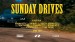 Sunday Drives