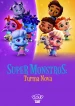 Super Monstros: Nova Turma