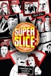 Super Slice