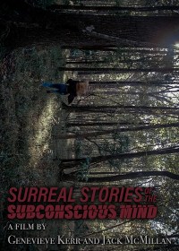 Surreal Stories of the Subconscious Mind