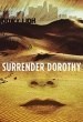 Surrender Dorothy