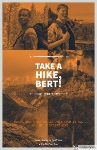 Take a Hike, Bert!