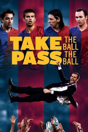 Take The Ball Pass The Ball