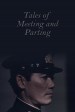 Tales of Meeting and Parting
