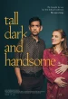 Tall Dark and Handsome