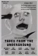 Tapes from the Underground