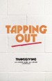 Tapping Out