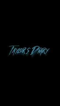 Taylor's Diary