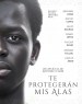 Te protegerán mis alas