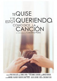 Te quise y te estoy queriendo, como dice la canción