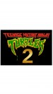 Teenage Mutant Ninja Turtles: Mutant Mayhem 2