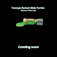 Teenage Mutant Ninja Turtles: Echoes of the ooze
